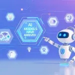 نماذج AI الأحدث وصلت: إليك ما سيغيّر تجربتك الآن!